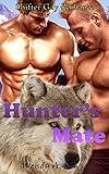 Hunter’s Mate: Romance (Gay Paranormal Werewolf Shapeshifter Mystery Romance) (Contemporary New Adult LGBT Fantasy Inspirational MM Short Stories)