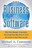 The Business of Software: What Every Manager, Programmer, and Entrepreneur Must Know to Thrive and Survive in Good Times and Bad