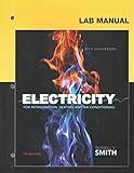 Lab Manual for Smith's Electricity for Refrigeration, Heating, and Air Conditioning, 9th