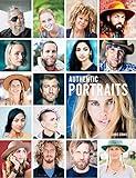 Authentic Portraits: Searching for Soul, Significance, and Depth