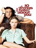 10 Things I Hate About You