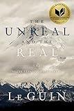 The Unreal and the Real: The Selected Short Stories of Ursula K. Le Guin