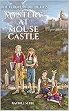 The European Adventures: Mystery at Mouse Castle