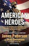 American Heroes: From the #1 bestselling authors of Walk in My Combat Boots (Heroes Among Us, 5)