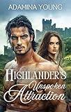 Highlander's Unspoken Attraction: A Scottish Medieval Historical Romance