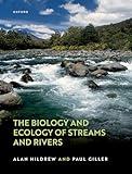 The Biology and Ecology of Streams and Rivers