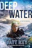Deep Water: A Story of Survival