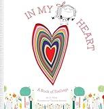 In My Heart: A Book of Feelings (Growing Hearts)