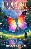 Finn and the Forest of Tranquility: : A Fantasy Adventure for Children with Autism & PDA