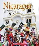 Nicaragua (Enchantment of the World) (Enchantment of the World. Second Series)