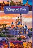 Disneyland Paris Travel Guide: A complete tour book for adventure Lovers and enthusiasts with maps, pictures and detailed content ( Itineraries, tips, ... Theme Parks Travel Adventure Guides)