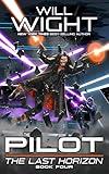 The Pilot (The Last Horizon Book 4)