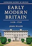 Early Modern Britain, 1450–1750 (Cambridge History of Britain, Series Number 3)