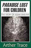 Paradise Lost For Children