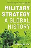Military Strategy: A Global History