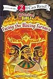 Facing the Blazing Furnace: Level 2 (I Can Read! / Adventure Bible)