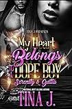 My Heart Belongs to a Dope Boy: Serenity & Gutta