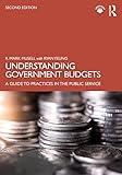 Understanding Government Budgets: A Guide to Practices in the Public Service