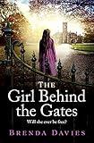 The Girl Behind the Gates: The gripping, heart-breaking historical bestseller based on a true story