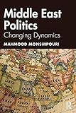 Middle East Politics: Changing Dynamics
