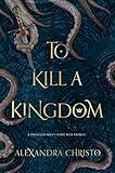 To Kill a Kingdom (Hundred Kingdoms)