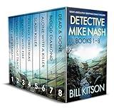 DETECTIVE MIKE NASH MYSTERIES BOOKS 1–8 eight absolutely gripping crime thrillers (Crime Mysteries Box Sets)