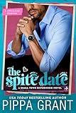 The Spite Date: A Single Dad Romcom (Small Town Sisterhood Book 1)