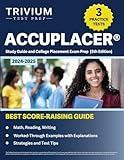 ACCUPLACER Study Guide 2024-2025: 3 Practice Tests and College Placement Exam Prep (Math, Reading, Writing): [5th Edition]