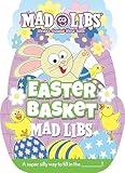 Easter Basket Mad Libs: World's Greatest Word Game