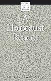 A Holocaust Reader (Library of Jewish Studies)