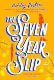 The Seven Year Slip