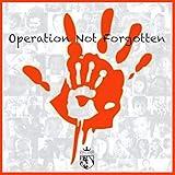 Operation Not Forgotten