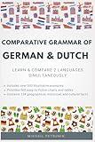 Comparative Grammar of German & Dutch: Learn & Compare 2 Languages Simultaneously