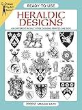 Ready-to-Use Heraldic Designs (Dover Clip Art Ready-to-Use)