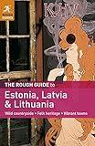 The Rough Guide to Estonia, Latvia & Lithuania