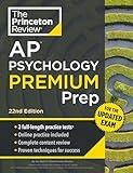 Princeton Review AP Psychology Premium Prep, 22nd Edition: For the NEW 2025 Exam: 3 Practice Tests + Digital Practice + Content Review (College Test Preparation)