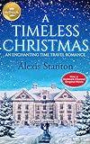 A Timeless Christmas: An Enchanting Time Travel Romance