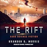 The Rift: Hard Science Fiction