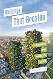 Buildings That Breathe: Greening the World's Cities