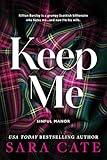 Keep Me (Sinful Manor Book 1)