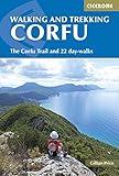 Walking and Trekking on Corfu: The Corfu Trail And 22 Day-Walks