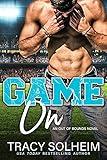 Game On: A grumpy hero sports romance (Baltimore Blaze Football Romance Book 1)