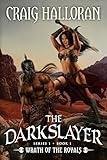 The Darkslayer: Wrath of the Royals (Book 1 of 16): Savage Sword & Sorcery Adventure Series