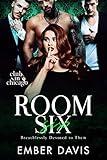 Room Six: Breathlessly Devoted to Them