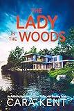 The Lady in the Woods: An addictive psychological crime thriller with shocking twists (Glenville Small Town Mystery Thriller Book 1)