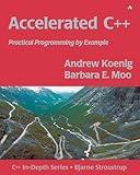 Accelerated C++: Practical Programming by Example