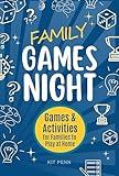 Family Games Night: 52+ Fun Games & Activities for Families to Play at Home