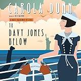 To Davy Jones Below: A Daisy Dalrymple Mystery, Book 9