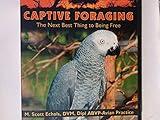 CAPTIVE FORAGING: DVD