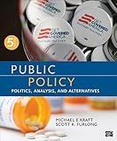 Public Policy: Politics, Analysis, and Alternatives